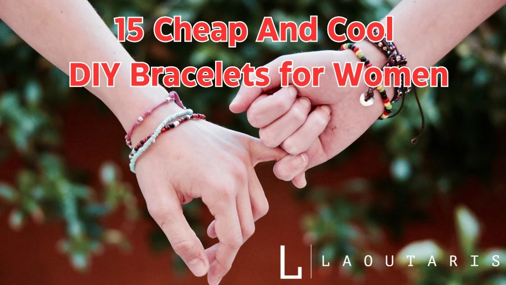DIY Bracelets for women