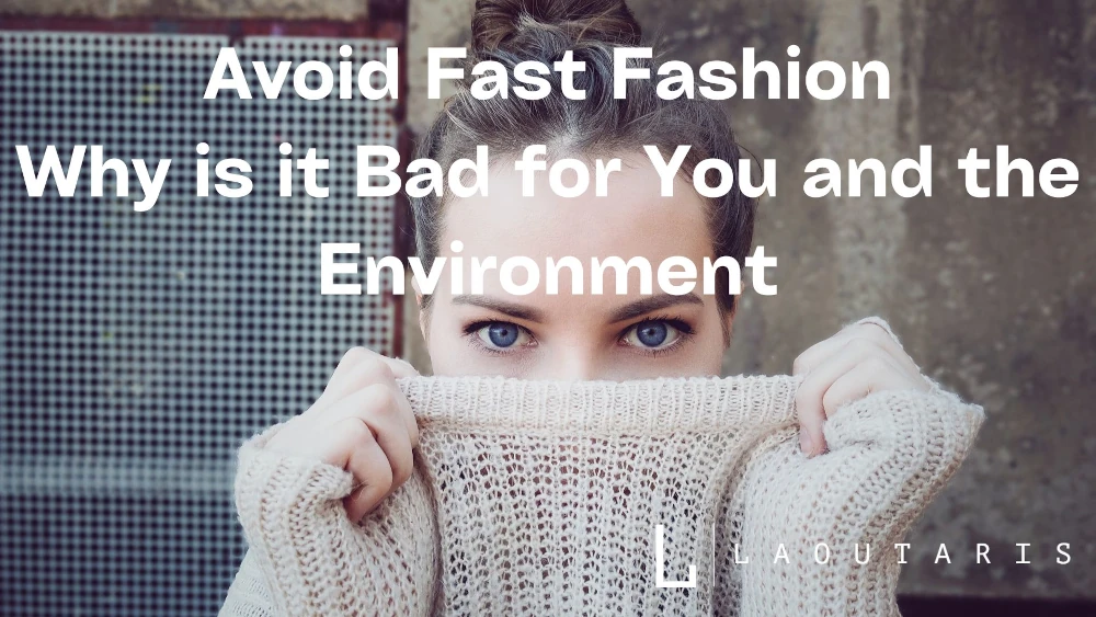 Avoid Fast Fashion