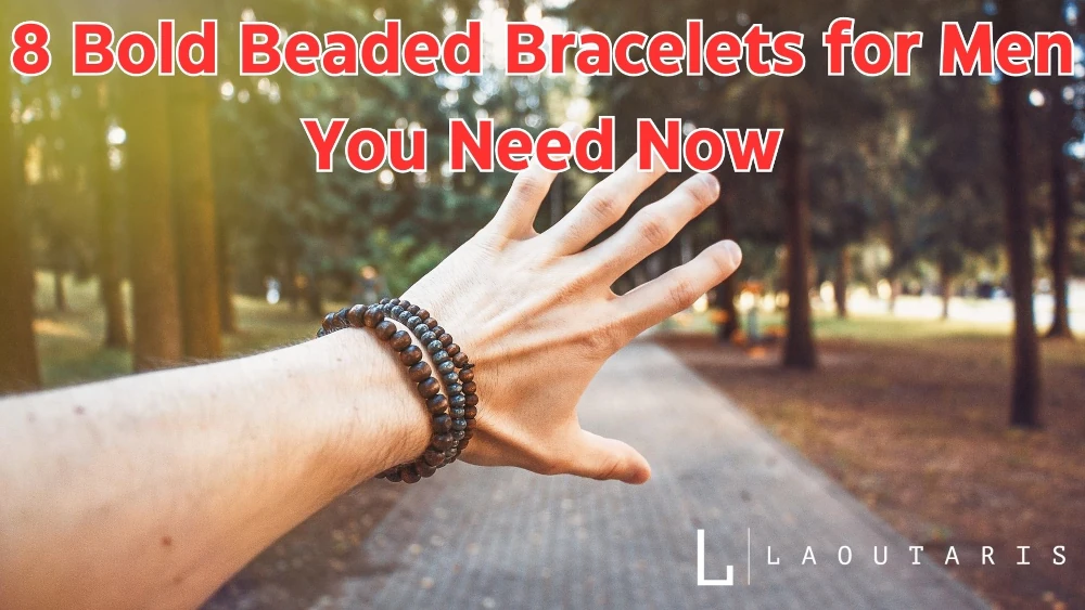 beaded bracelets for men