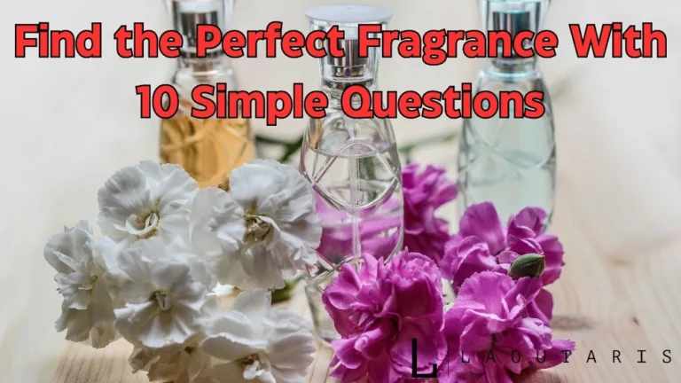 Find the Perfect Fragrance