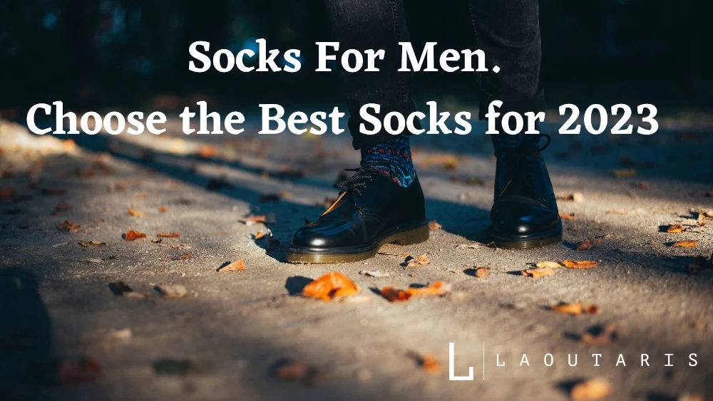 Socks For Men Choose The Best Socks For 2023 Laoutaris   Socks For Men.webp