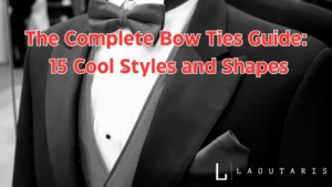 bow ties guide